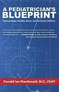 E-Book (epub) A Pediatrician's Blueprint von Donald Ian Macdonald
