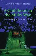 E-Book (pdf) Childhood in the Milky Way von David Brendan Hopes