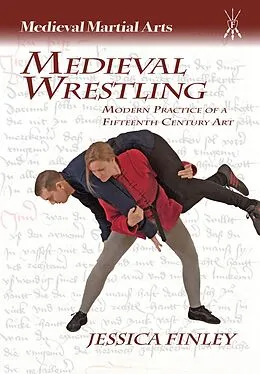E-Book (pdf) Medieval Wrestling von Jessica Finley