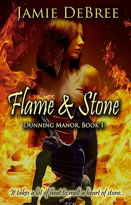 E-Book (epub) Flame & Stone von Jamie Debree