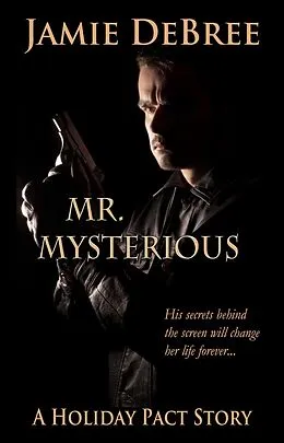 E-Book (epub) Mr. Mysterious von Jamie Debree
