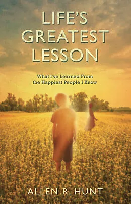 E-Book (epub) Life's Greatest Lesson von Allen Hunt