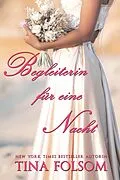 E-Book (epub) Begleiterin für eine Nacht von Tina Folsom