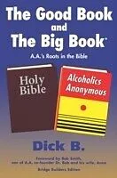 E-Book (epub) Good Book and The Big Book von Dick B.