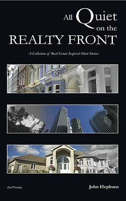 eBook (epub) All Quiet on the Realty Front de John Hepburn