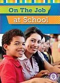 E-Book (pdf) On the Job at School von Jessica Cohn