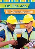 E-Book (pdf) On the Job in Construction von Jessica Cohn