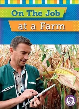 E-Book (pdf) On the Job at a Farm von Jessica Cohn