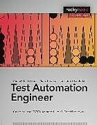 Kartonierter Einband Test Automation Engineer von Andrew L Pollner, Mark Fewster