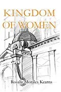E-Book (epub) Kingdom of Women von Rosalie Morales Kearns