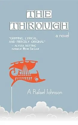 E-Book (epub) The Through von A. Rafael Johnson