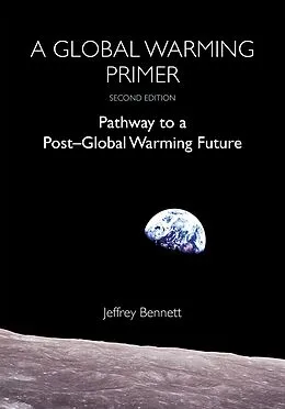 E-Book (epub) Global Warming Primer von Jeffrey Bennett