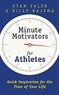 E-Book (epub) Minute Motivators for Athletes von Stan Toler, Billy Bajema