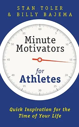 E-Book (epub) Minute Motivators for Athletes von Stan Toler, Billy Bajema