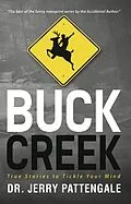 E-Book (epub) Buck Creek: True Stories to Tickle Your Mind von Jerry Pattengale
