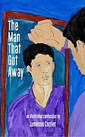 E-Book (epub) The Man That Got Away von Chelsea Station Editions, Jameson Currier