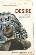 E-Book (epub) Desire: Tales of New Orleans von William Sterling Walker