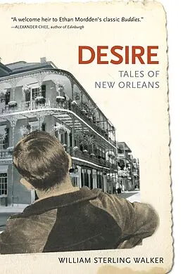 E-Book (epub) Desire: Tales of New Orleans von William Sterling Walker