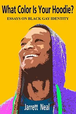 E-Book (epub) What Color Is Your Hoodie? von Jarrett Neal