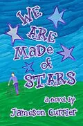 E-Book (epub) We Are Made of Stars von Chelsea Station Editions, Jameson Currier