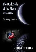 E-Book (epub) Dark Side of the Moon 2004-2005 von Jim Freeman