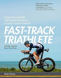 E-Book (epub) Fast-Track Triathlete von Matt Dixon