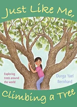 E-Book (epub) Just Like Me, Climbing a Tree von Durga Yael Bernhard