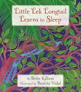 E-Book (epub) Little Lek Longtail Learns to Sleep von Bette Killion