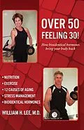 ePUB Over 50 Feeling 30! von M. D. William H. Lee