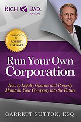 eBook (epub) Run Your Own Corporation de Garrett Sutton
