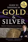 E-Book (epub) Guide To Investing in Gold & Silver von Michael Maloney