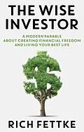 E-Book (epub) The Wise Investor von Rich Fettke