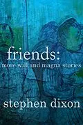 E-Book (epub) Friends von Stephen Dixon