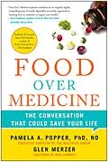 E-Book (epub) Food Over Medicine von Pamela A. Popper, Glen Merzer
