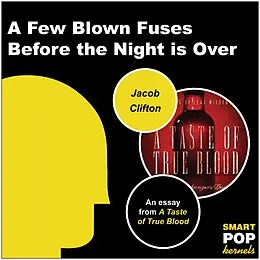 E-Book (epub) A Few Blown Fuses Before the Night is Over von Jacob Clifton