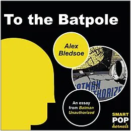 E-Book (epub) To the Batpole von Alex Bledsoe