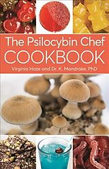 Couverture cartonnée The Psilocybin Chef Cookbook de K. Mandrake, Virginia Haze