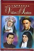 Fester Einband Ilustradas Las Vidas de Los Santos von H. Hoever
