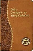 Leder-Einband Daily Companion for Young Catholics von Allan F Wright
