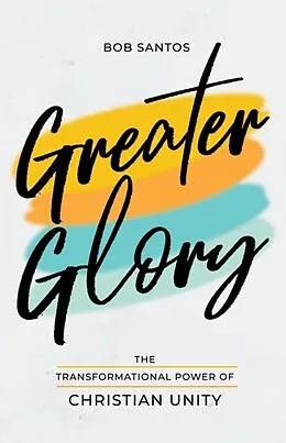 E-Book (epub) Greater Glory von Bob Santos