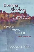 E-Book (epub) Evening Shades of Grace von George Phifer