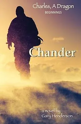 E-Book (epub) Chander: Charles, A Dragon von Gary Henderson
