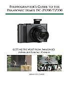 Kartonierter Einband Photographer's Guide to the Panasonic Lumix DC-ZS200/TZ200 von Alexander S. White