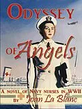 E-Book (epub) ODYSSEY OF ANGELS: A Novel of Navy Nurses in World War Two von Joan La Blanc