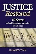 E-Book (epub) Justice Restored von Howell W Woltz