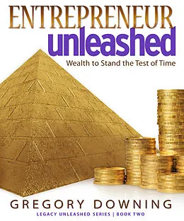 E-Book (epub) Entrepreneur Unleashed von Gregory Downing