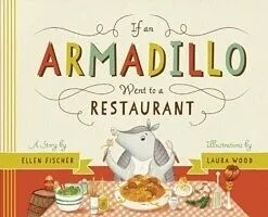 E-Book (epub) If an Armadillo Went to a Restaurant von Ellen Fischer