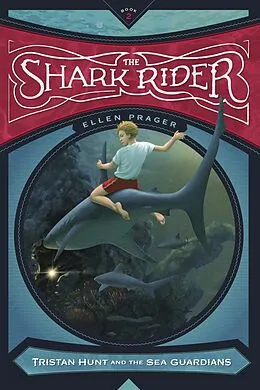 E-Book (epub) The Shark Rider von Ellen Prager