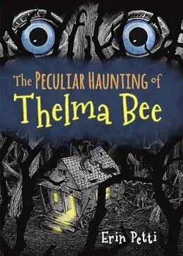 E-Book (epub) The Peculiar Haunting of Thelma Bee von Erin Petti
