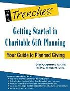 Kartonierter Einband Getting Started in Charitable Gift Planning von Brian M. Sagrestano, Robert E. Wahlers